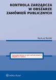 Kontrola zarządcza w obszarze zamówień publicznych. Autor: Wolski Mariusz. Dadada.pl Okładka książki Kontrola zarządcza w obszarze zamówień publicznych