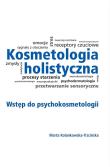 Okładka książki Kosmetologia holistyczna
