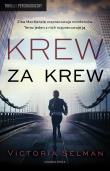 Krew za krew. Autor: Selman Victoria. Dadada.pl Okładka książki Krew za krew