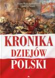 Kronika Dziejów Polski w.2. Autor: Joanna Wieliczka-Szarkowa, Joanna i Jarosław Szarek. Dadada.pl Okładka książki Kronika Dziejów Polski w.2