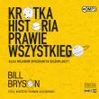 Krótka historia prawie wszystkiego audiobook. Autor: Bill Bryson. Dadada.pl Okładka książki Krótka historia prawie wszystkiego audiobook