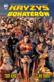 Kryzys bohaterów. Autor: Clay Mann. Dadada.pl Okładka książki Kryzys bohaterów