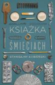 Książka o śmieciach. Autor: Stanisław Łubieński. Dadada.pl Okładka książki Książka o śmieciach