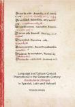 Language and Culture Contact Phenomena in the Sixteenth-Century Vocabulario trilingüe in Spanish, La. Autor: Gruda Szymon. Dadada.pl Okładka książki Language and Culture Contact Phenomena in the Sixteenth-Century Vocabulario trilingüe in Spanish, La