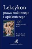 Leksykon prawa rodzinnego i opiekuńczego 100 podstawowych pojęć. Autor: Bartnik Monika, Jasińska Justyna. Dadada.pl Okładka książki Leksykon prawa rodzinnego i opiekuńczego 100 podstawowych pojęć