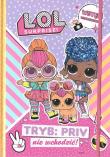 Okładka książki LOL Surprise! Tryb: Priv nie wchodzić!