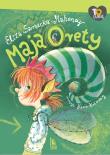 Maja Orety. Autor: Eliza Sarnacka-Mahoney. Dadada.pl Okładka książki Maja Orety