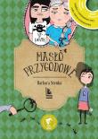 Masło przygodowe. Autor: Barbara Stenka. Dadada.pl Okładka książki Masło przygodowe