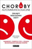 Okładka książki Masz to we krwi Choroby autoimmunologiczne