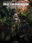Metabaron T.5-6. Autor: Jerry Frissen, Valentin Secher. Dadada.pl Okładka książki Metabaron T.5-6