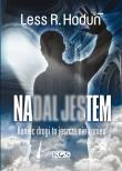 Nadal jestem. Autor: Less R. Houduń. Dadada.pl Okładka książki Nadal jestem