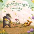 Najpiękniejszy ogródek Borsuka. Autor: Marsha Diane Arnold. Dadada.pl Okładka książki Najpiękniejszy ogródek Borsuka