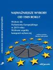 Okładka książki Najważniejsze wybory od 1989 roku?