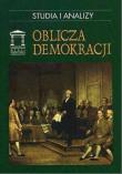 Oblicza demokracji. Autor: red. Ryszard Legutko, red. Jacek Kloczkowski. Dadada.pl Okładka książki Oblicza demokracji