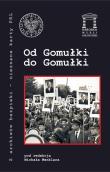 Od Gomułki do Gomułki. Autor: red. Michał Wenklarz. Dadada.pl Okładka książki Od Gomułki do Gomułki