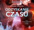Odzyskanie czasu audio. Autor: Bao Shu. Dadada.pl Okładka książki Odzyskanie czasu audio
