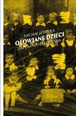 Ołowiane dzieci. Autor: Jędryka Michał. Dadada.pl Okładka książki Ołowiane dzieci