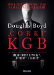 Organizacje-córki KGB. Autor: Boyd Douglas. Dadada.pl Okładka książki Organizacje-córki KGB
