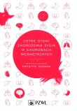Ostre stany zagrożenia życia w chorobach wewnętrznych. Autor:   Praca zbiorowa. Dadada.pl Okładka książki Ostre stany zagrożenia życia w chorobach wewnętrznych