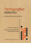 Okładka książki Pedagogika dziecka. Podręcznik akademicki