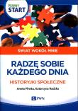 Pewny Start Świat wokół mnie Radzę sobie każdego dnia Historyjki społeczne. Autor: Aneta Pliwka, Katarzyna Radzka. Dadada.pl Okładka książki Pewny Start Świat wokół mnie Radzę sobie każdego dnia Historyjki społeczne