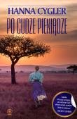 Po cudze pieniądze. Autor: Hanna Cygler. Dadada.pl Okładka książki Po cudze pieniądze