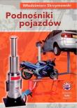 Podnośniki pojazdów. Autor: Skrzymowski W.. Dadada.pl Okładka książki Podnośniki pojazdów