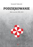 Okładka książki Podziękowanie Zbiór utworów 1998-2019
