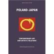 Okładka książki Poland?Japan. Contemporary Art and Artistic Relations