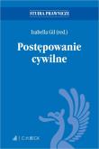 Postępowanie cywilne Studia. Autor: dr hab. Gil  Izabella. Dadada.pl Okładka książki Postępowanie cywilne Studia