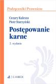 Postępowanie karne w.2. Autor: Kulesza Cezary, Starzyński Piotr. Dadada.pl Okładka książki Postępowanie karne w.2