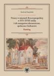 Pożary w miastach Rzeczypospolitej w XVI-XVIII wieku i ich następstwa ekonomiczne, społeczne i kulturowe. Autor: Karpiński Andrzej. Dadada.pl Okładka książki Pożary w miastach Rzeczypospolitej w XVI-XVIII wieku i ich następstwa ekonomiczne, społeczne i kulturowe