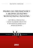 Prawo do prywatności a bezpieczeństwo wewnętrzne państwa. Autor: Chmielarz Krzysztof. Dadada.pl Okładka książki Prawo do prywatności a bezpieczeństwo wewnętrzne państwa