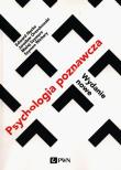 Psychologia poznawcza. Wydanie nowe. Autor: Edward Nęcka, Jarosław Orzechowski, Szymura Błażej, Wichary Szymon. Dadada.pl Okładka książki Psychologia poznawcza. Wydanie nowe