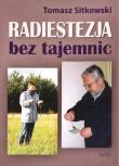 Radiestezja bez tajemnic. Autor: Sitkowski Tomasz. Dadada.pl Okładka książki Radiestezja bez tajemnic