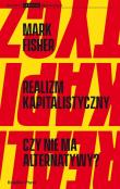 Realizm kapitalistyczny.. Autor: Fisher Mark. Dadada.pl Okładka książki Realizm kapitalistyczny.