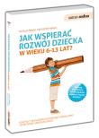 Samo Sedno - Jak wspierać rozwój dziecka 6-13 lat?. Autor: Krzysztof Minge, Natalia Minge. Dadada.pl Okładka książki Samo Sedno - Jak wspierać rozwój dziecka 6-13 lat?