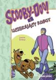 Scooby-Doo! I Uciekający Robot. Autor: Gelsey James. Dadada.pl Okładka książki Scooby-Doo! I Uciekający Robot