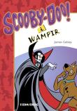 Scooby-Doo! I Wampir. Autor: Gelsey James. Dadada.pl Okładka książki Scooby-Doo! I Wampir