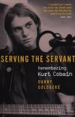 Serving The Servant: Rememberi. Autor: Danny Goldberg. Dadada.pl Okładka książki Serving The Servant: Rememberi