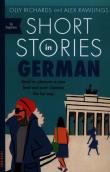 Short Stories in German for beginners. Autor: Richards Olly, Rawlings Alex. Dadada.pl Okładka książki Short Stories in German for beginners