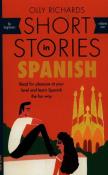 Short Stories in Spanish for beginners. Autor: Richards Olly. Dadada.pl Okładka książki Short Stories in Spanish for beginners