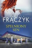 Spełniony sen DL. Autor: Frączyk Izabella. Dadada.pl Okładka książki Spełniony sen DL