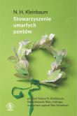 Stowarzyszenie umarłych poetów wyd. 4. Autor: N.H. Kleinbaum. Dadada.pl Okładka książki Stowarzyszenie umarłych poetów wyd. 4