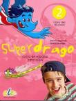 Superdrago 2 Przewodnik metodyczny na CD. Wydawca: SGEL-Educacion. Dadada.pl Opakowanie Superdrago 2 Przewodnik metodyczny na CD
