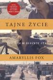 Tajne życie. Autor: Fox Amaryllis. Dadada.pl Okładka książki Tajne życie