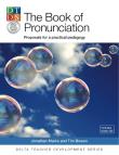 TDS The Book of Pronunciation + CD. Autor: Marks Jonathan, Bowen Tim. Dadada.pl Okładka książki TDS The Book of Pronunciation + CD