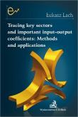 Okładka książki Tracing key sectors and important input-output coefficients Methods and applications