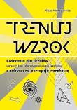 Okładka książki Trenuj wzrok
