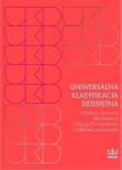 Uniwersalna Klasyfikacja Dziesiętna. Autor: praca zbiorowa. Dadada.pl Okładka książki Uniwersalna Klasyfikacja Dziesiętna